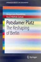 Potsdamer Platz: The Reshaping of Berlin 3319029274 Book Cover