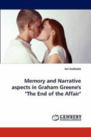 Memory and Narrative aspects in Graham Greene's "The End of the Affair" 3838359364 Book Cover