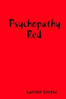 Psychopathy Red 0359815111 Book Cover