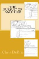 The Pursuit of Another 1530037956 Book Cover