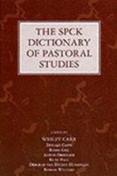 The New Dictionary of Pastoral Studies 0802823181 Book Cover