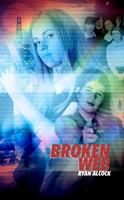 Broken Web (Dana Spectra) 1764381122 Book Cover