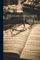 Richard Wagner 1022528440 Book Cover