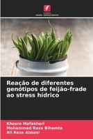 Reação de diferentes genótipos de feijão-frade ao stress hídrico (Portuguese Edition) 6207732219 Book Cover