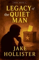 Legacy of the Quiet Man (Sons) B0F9MVFHBT Book Cover