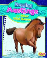 Drawing Mustangs and Other Wild Horses 1476540020 Book Cover