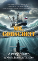 Mr. Gobscheit: It's All Gobscheit (The Mark Jamison Adventures) B0DYV66C5L Book Cover