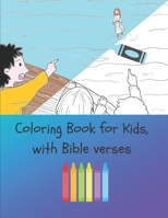 Coloring Book for Kids, with Bible verses: For Kids Ages 4-8 1691493465 Book Cover