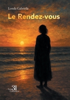 Le Rendez-vous B0GN1L7F46 Book Cover