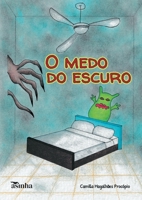 O medo do escuro (Portuguese Edition) 6554208542 Book Cover