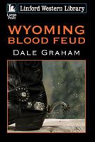 Wyoming Blood Feud 1444835920 Book Cover