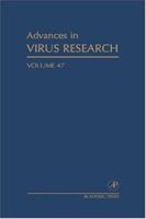 Advances in Virus Research, Volume 47 0120398478 Book Cover