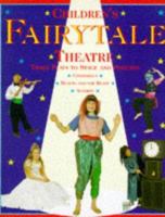 Children's Theatre: Fairytale (Paperback): Three Plays to Stage and Perform 0600583627 Book Cover