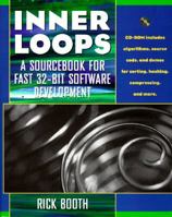 Inner Loops: A Sourcebook for Fast 32-bit Software Development 0201479605 Book Cover