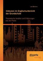 Inklusion Im Englischunterricht Der Grundschule: Theoretische Ansatze Und Erfahrungen Aus Der Praxis 3959352123 Book Cover
