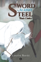 Sword Against Steel - 1 1685620329 Book Cover