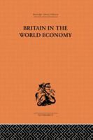 Britain in the World Economy 1014093651 Book Cover
