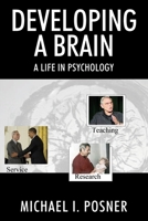 Developing a Brain: A Life in Psychology 197724212X Book Cover