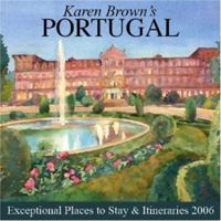 Portuguese Country Inns and Pousadas (Karen Brown's Portuguese Country Inns and Pousadas)