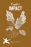 Eagle's Impact 1528997530 Book Cover