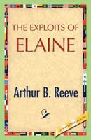 The Exploits of Elaine 1532706170 Book Cover