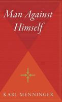 Man Against Himself 0544310756 Book Cover