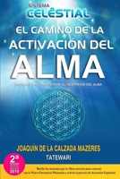 Sistema Celêstial: El camino de la Activación del Alma (Spanish Edition) 1731432879 Book Cover