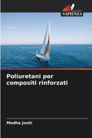 Poliuretani per compositi rinforzati (Italian Edition) 6630361202 Book Cover