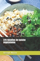 278 Recettes De Cuisine Vegetalienne B0939V85ND Book Cover