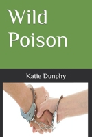 Wild Poison B0CRQ649GJ Book Cover