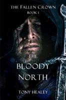 The Bloody North 1291938400 Book Cover