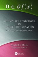 Optimality Conditions in Convex Optimization: A Finite-Dimensional View 113811524X Book Cover