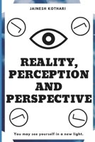 Reality, Perception and Perspective 1072641933 Book Cover