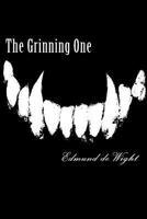 The Grinning One: A novella of magic and Faustian deals. 1503033813 Book Cover