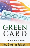 Green Card: The Untold Stories B09NZH83TF Book Cover