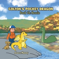 COLTON'S POCKET DRAGON Book 14: Nessie null Book Cover