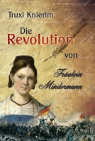 Die Revolution von Fräulein Mindermann 198050802X Book Cover