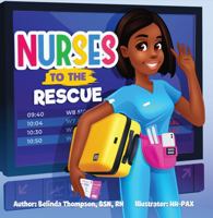 Nurses to the Rescue 1636161693 Book Cover