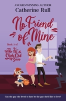 No Friend of Mine 0648762882 Book Cover