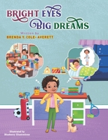 Bright Eyes Big Dreams B0DL3ZZJZG Book Cover