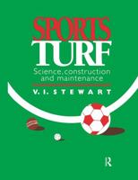 Sports Turf: Science, Construction and Maintenance 0419149503 Book Cover