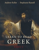 Learn to Read Greek: Textbook, Part 2 0300115903 Book Cover