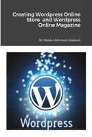 Creating Wordpress Online Store and Wordpress Online Magazine 1985007207 Book Cover