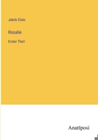 Rosalie: Erster Theil 3382060701 Book Cover