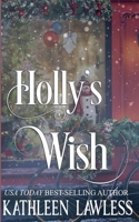 HOLLY'S WISH 1989873715 Book Cover