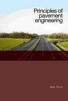 Principles of Pavement Engineering 0727734806 Book Cover