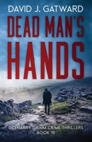 Dead Man's hands (DCI Harry Grimm Crime Thrillers) 1917001142 Book Cover