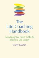 The Life Coaching Handbook 1899836713 Book Cover