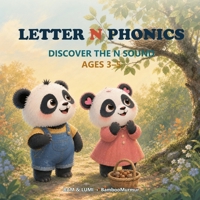 Panda Phonics: Bam & Lumi's Alphabet Adventure: Explore the Sounds of letter N B0FQNB46PM Book Cover
