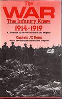 The War the Infantry Knew, 1914-1918 0747403724 Book Cover